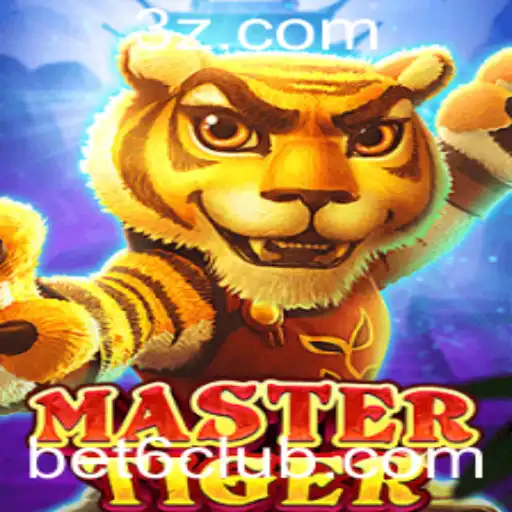 MasterTiger: Descubra o Fascinante Mundo do Jogo Baseado em 'Bet6'